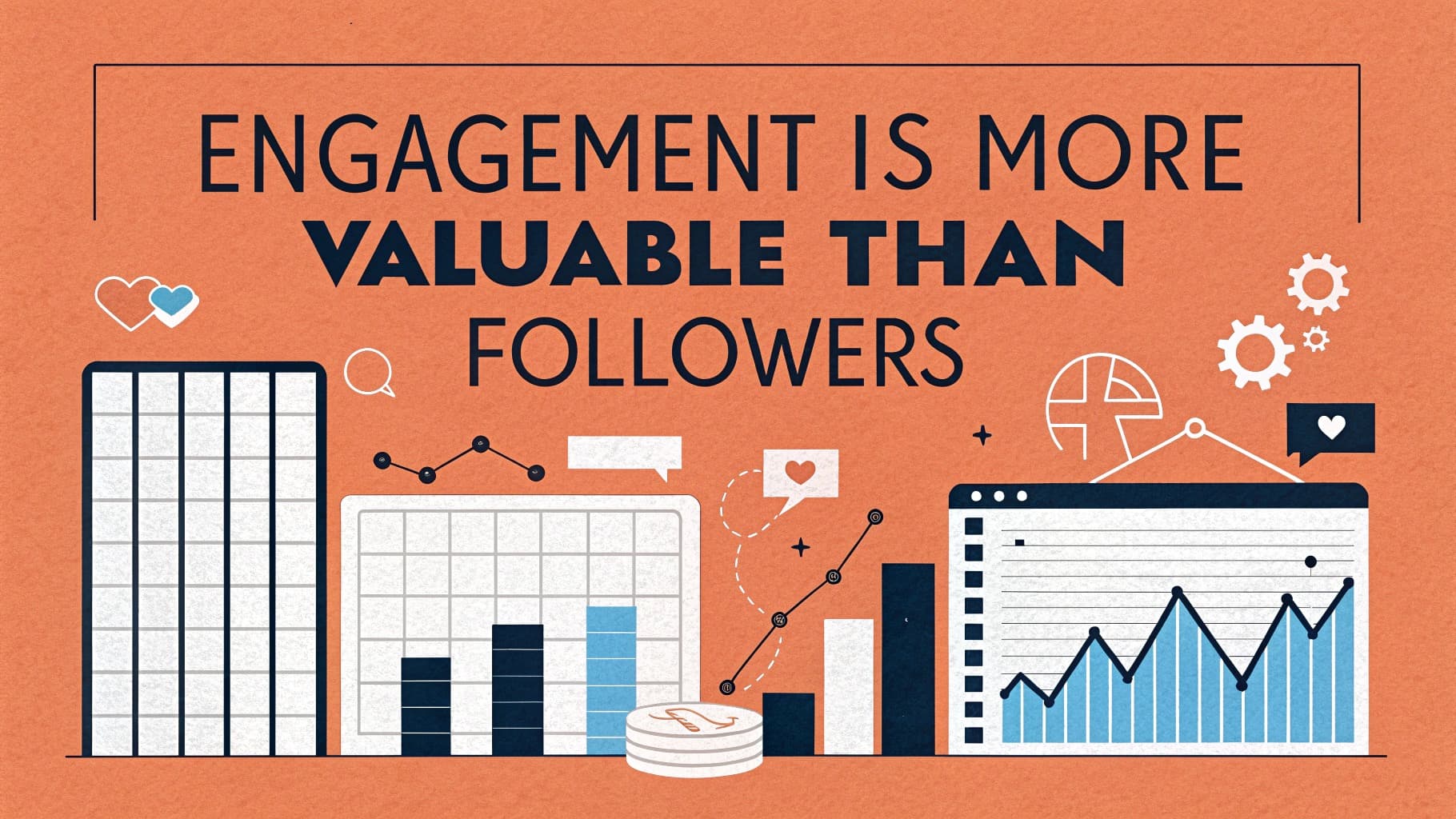 Why Engagement Is More Valuable Than Followers